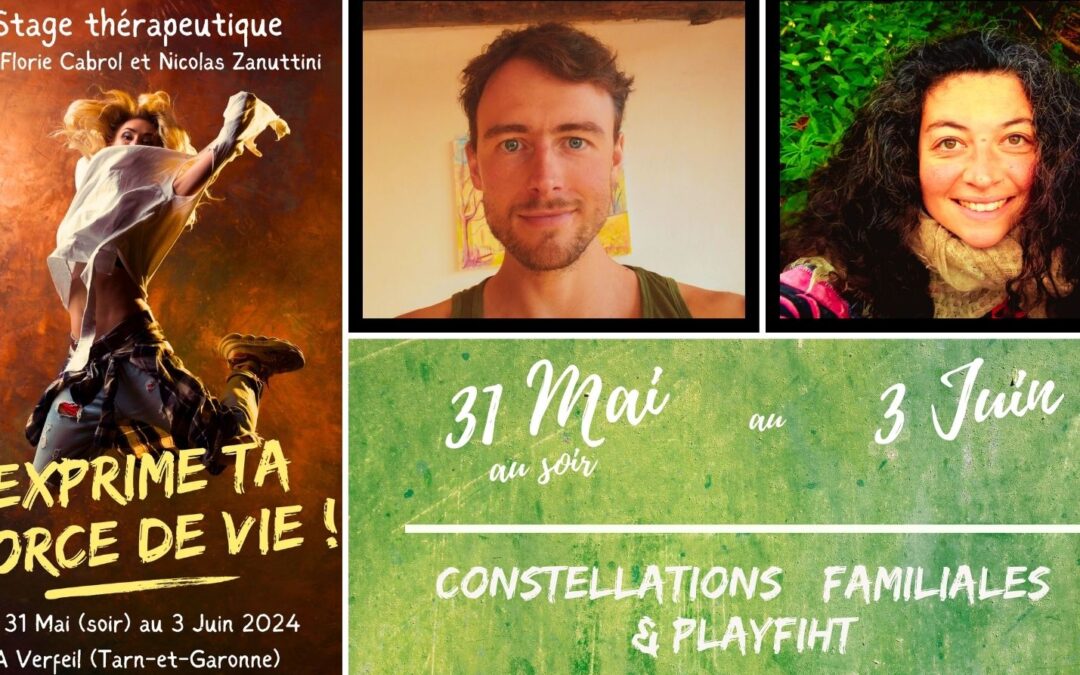 /// PASSE /// Stage EXPRIME TA FORCE DE VIE / 31 Mai soir au 3 Juin / Tarn et Garonne