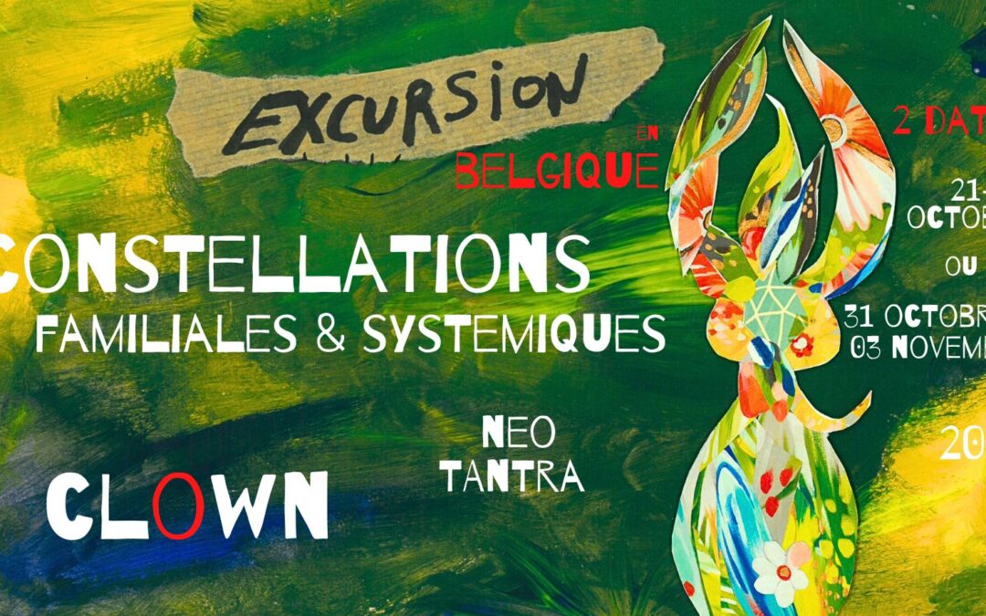 ///PASSÉ/// 2 Stages Excursion en BELGIQUE: 21 au 24 octobre ET/OU 31 octobre au 3 Novembre 2024